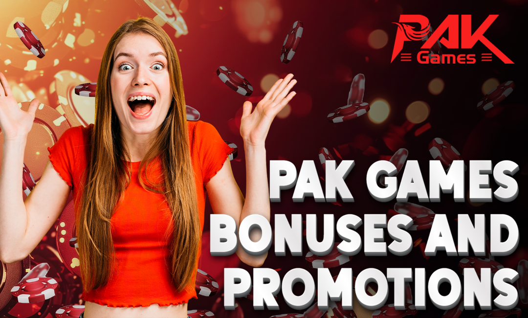 How to Maximize Your PAK GAMES Bonuses and Promotions